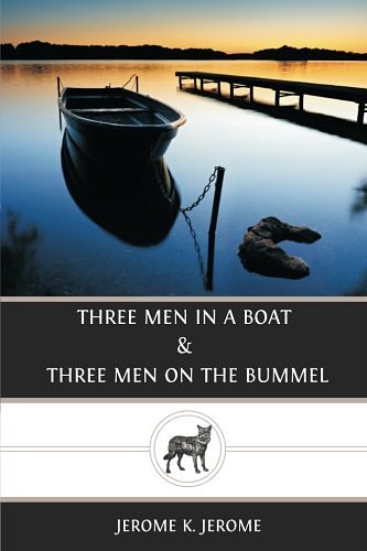 Cover Art for 9781481803281, Three Men in a Boat & Three Men on the Bummel by Jerome K. Jerome