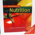 Cover Art for 9780495116820, Understanding Nutrition by Eleanor N. Whitney, Sharon Rady Rolfes