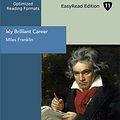 Cover Art for 9781442933323, My Brilliant Career: Easyread Edition by Miles Franklin