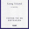 Cover Art for 9781035029440, Long Island by Colm Tóibín