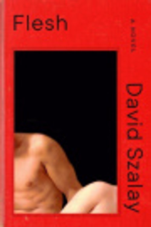 Cover Art for 9780771078033, Flesh by David Szalay