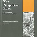 Cover Art for 9788889972557, The Neapolitan Pizza. A scientific guide about the artisanal process by Paolo Masi, Annalisa Romano, Enzo Coccia