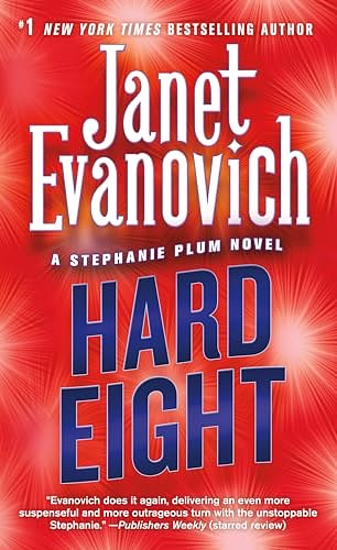 Cover Art for B0017I1IZA, Hard Eight (Stephanie Plum, No. 8): A Stephanie Plum Novel by Janet Evanovich