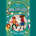 Cover Art for B0979M1HHW, Pages & Co.: The Book Smugglers by Anna James