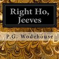 Cover Art for 9781496101457, Right Ho, Jeeves by P.g. Wodehouse