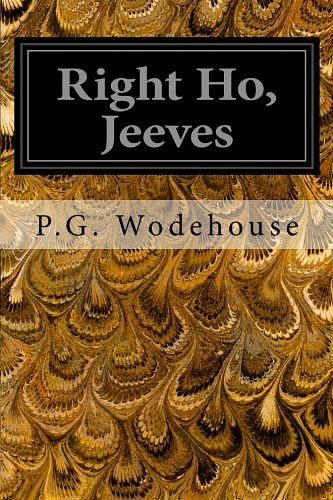 Cover Art for 9781496101457, Right Ho, Jeeves by P.g. Wodehouse