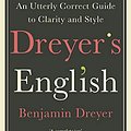 Cover Art for B07NRVFBB1, Dreyer’s English: An Utterly Correct Guide to Clarity and Style: The UK Edition by Benjamin Dreyer