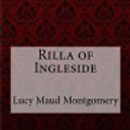 Cover Art for 9781548633585, Rilla of Ingleside Lucy Maud Montgomery by Lucy Maud Montgomery