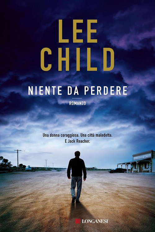 Cover Art for 9788830428409, Niente da perdere by Lee Child