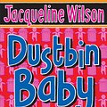 Cover Art for 9781407045849, Dustbin Baby by Jacqueline Wilson