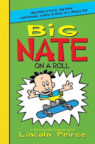 Cover Art for 9780062047441, Big Nate Roll by Lincoln Peirce