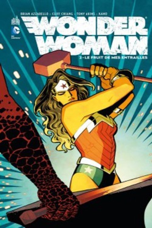 Cover Art for 9782365771764, Wonder Woman, Vol. 2: Le fruit de mes entrailles by Brian Azzarello