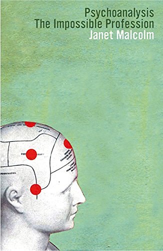 Cover Art for 9781847085351, Psychoanalysis by Janet Malcolm