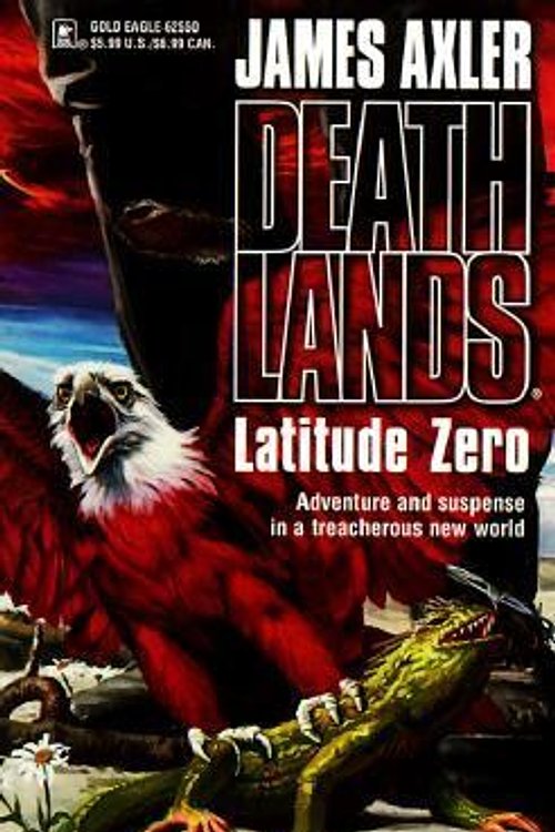 Cover Art for 9780373625505, Latitude Zero by James Axler