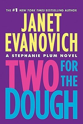 Cover Art for 9780312675066, Two for the Dough by Janet Evanovich