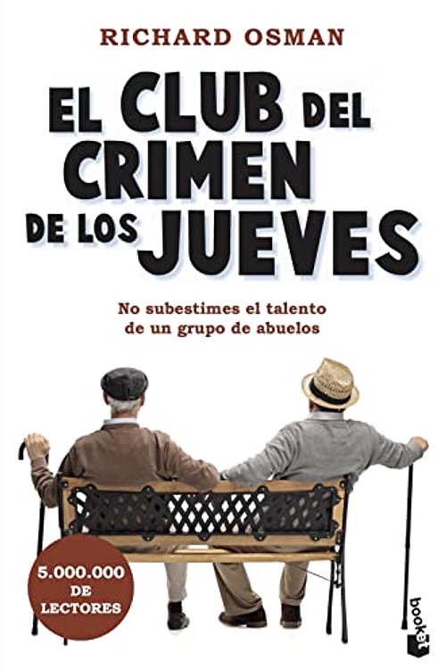 Cover Art for 9788467065602, El Club del Crimen de los Jueves by Richard Osman