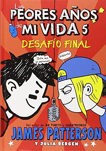 Cover Art for 9788424654535, Los peores años de mi vida 5: Desafío final: 13 by James Patterson, Julia Bergen