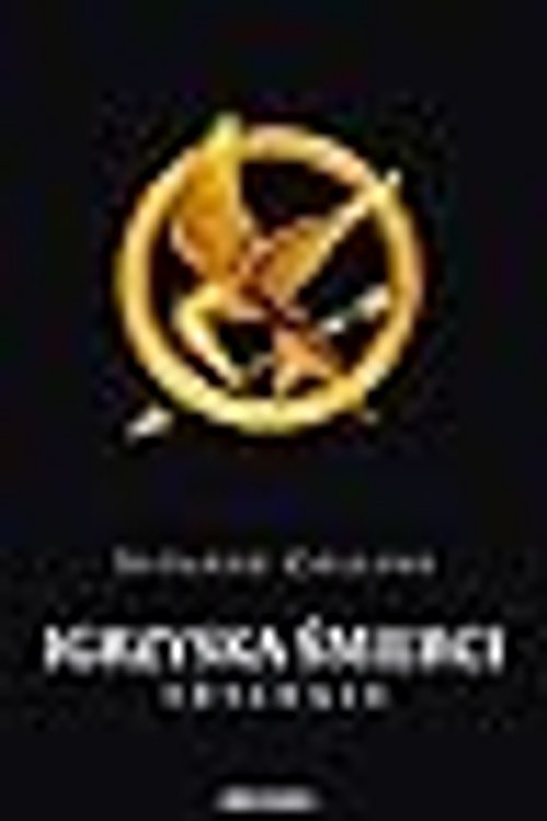 Cover Art for 9788372786760, Igrzyska śmierci. Trylogia by Suzanne Collins