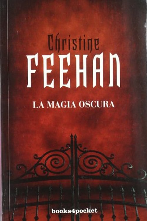 Cover Art for 9788492801787, La Magia Oscura by Christine Feehan
