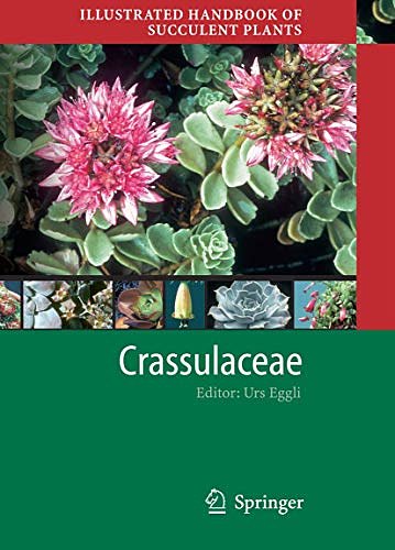 Cover Art for 9783540419655, Illustrated Handbook of Succulent Plants: Crassulaceae by Urs Eggli