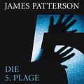 Cover Art for 9783809025276, Die 5. Plage / The 5th Horseman by James Patterson, Maxine Paetro