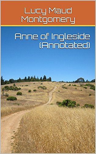 Cover Art for B019CQR0HI, Anne of Ingleside (Annotated) (Anne of Green Gables Series Book 6) by Lucy Maud Montgomery