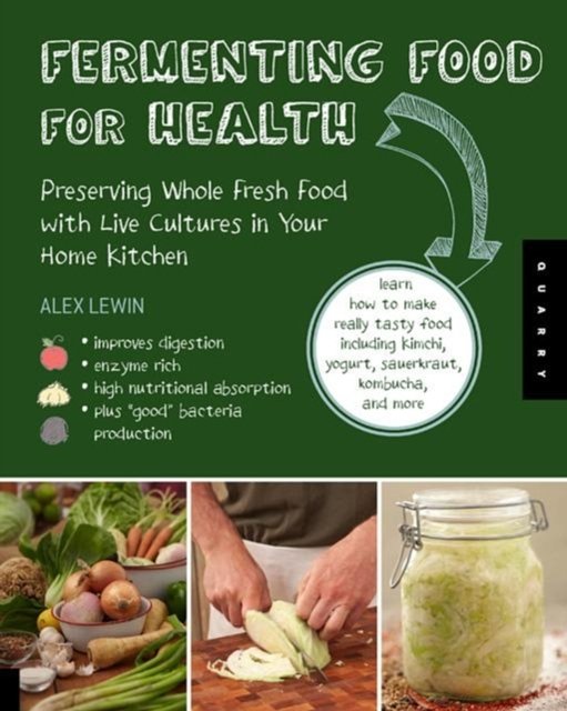 Cover Art for 9781592537846, Real Food Fermentation by Alex Lewin