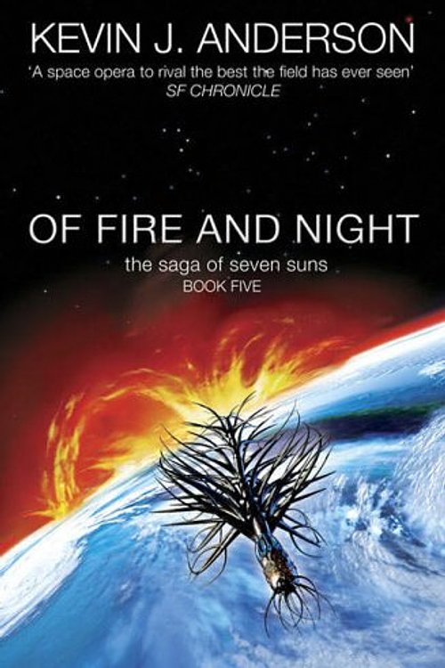 Cover Art for 9780743275422, Of Fire and Night by Kevin J. Anderson
