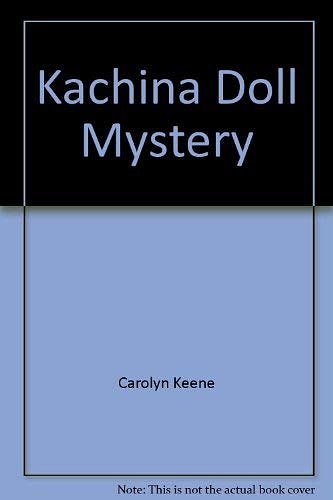 Cover Art for 9780671624743, The Kachina Doll Mystery by Carolyn Keene