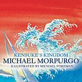 Cover Art for 9781780311432, Kensuke's Kingdom by Michael Morpurgo