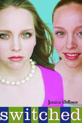 Cover Art for 9780385904100, Switched by Jessica Wollman