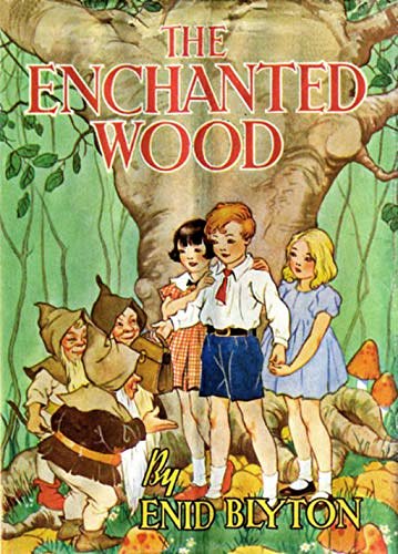 Cover Art for B087ZWMGN6, The Enchanted Wood (Faraway Tree #1) by Blyton Enid