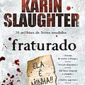 Cover Art for 9789898626844, Fraturado by Karin Slaughter