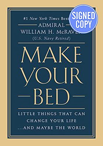 Cover Art for 9781538712726, Make Your Bed: Little Things That Can Change Your Life...and Maybe the World by William H. McRaven