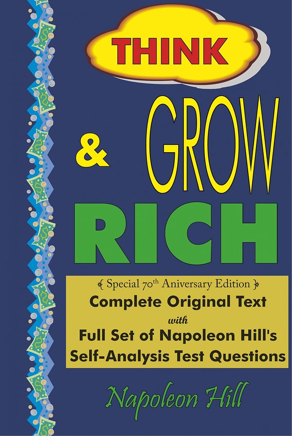 Cover Art for 9781604500158, Think and Grow Rich - Complete Original Text by Napoleon Hill