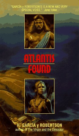 Cover Art for 9780380786787, Atlantis Found by R. Garcia Y. Robertson