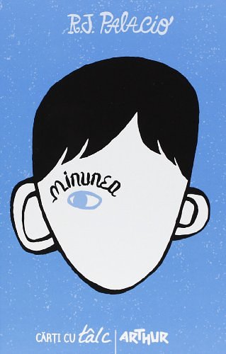 Cover Art for 9786068044378, Minunea by R. J. Palacio