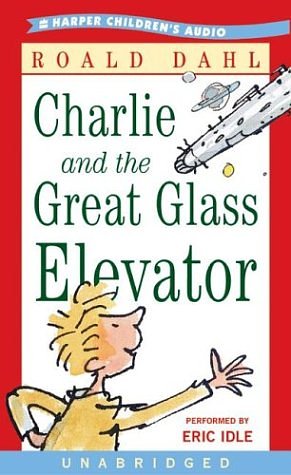 Cover Art for 9780060536299, Charlie and the Great Glass Elevator by Roald Dahl