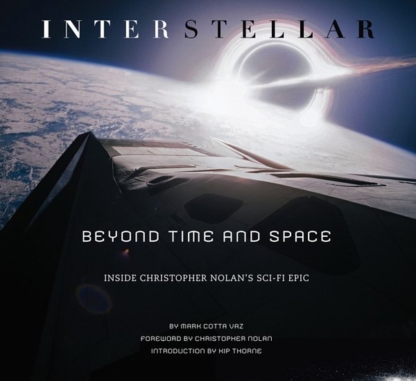 Cover Art for 9781783293568, Interstellar: Beyond Time And Space: Inside Christopher Nolans Sci-Fi Epic by Mark Cotta Vaz