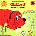 Cover Art for 0007728549972, Clifford Keeps Cool by Norman Bridwell