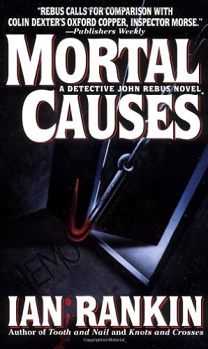 Cover Art for 9780312960940, Mortal Causes by Ian Rankin