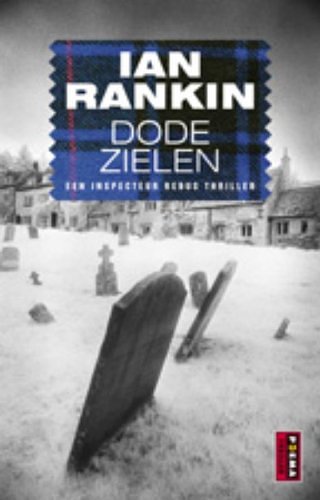 Cover Art for 9789021077468, Dode zielen (11 Rebus) / druk 3 by Ian Rankin