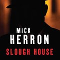 Cover Art for 9781445095233, Slough House by Mick Herron, Sean Barrett