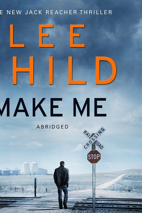 Cover Art for 9781846574283, Make Me (Jack Reacher 20) by Lee Child