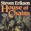 Cover Art for 9780765315748, House of Chains by Steven Erikson