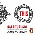 Cover Art for B017TE12OC, Essentialism: The Disciplined Pursuit of Less by Greg McKeown