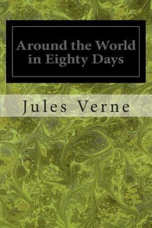 Cover Art for 9781495975936, Around the World in Eighty Days by Jules Verne