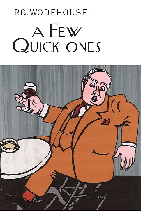 Cover Art for 9781841591605, A Few Quick Ones by P.g. Wodehouse