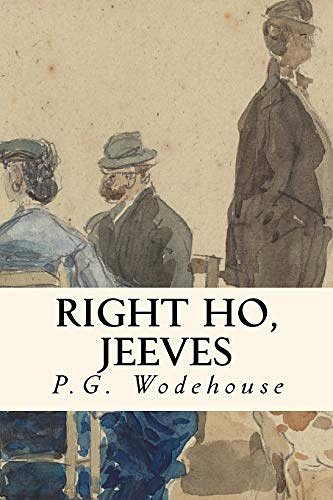 Cover Art for 9781721690275, Right Ho, Jeeves by P. G. Wodehouse