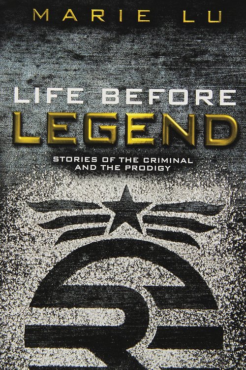 Cover Art for 9783002016866, Life Before Legend: Stories of the Criminal and the Prodigy by Marie Lu